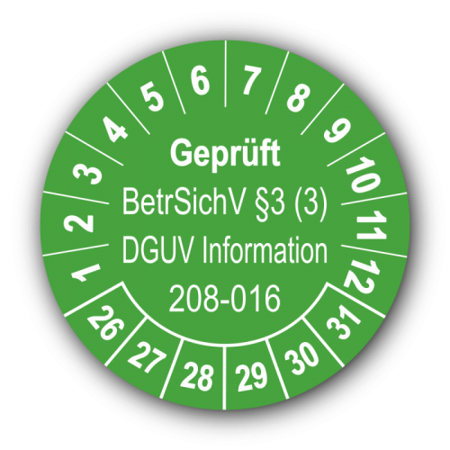 Geprüft BetrSichV §3 (3) DGUV Information 208-016, grün