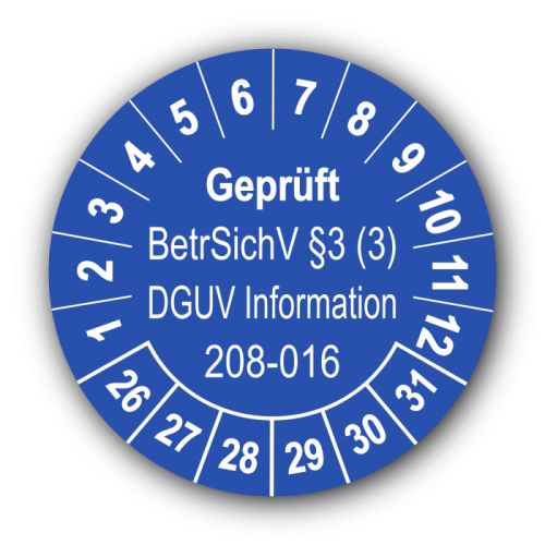 Geprüft BetrSichV §3 (3) DGUV Information 208-016, blau