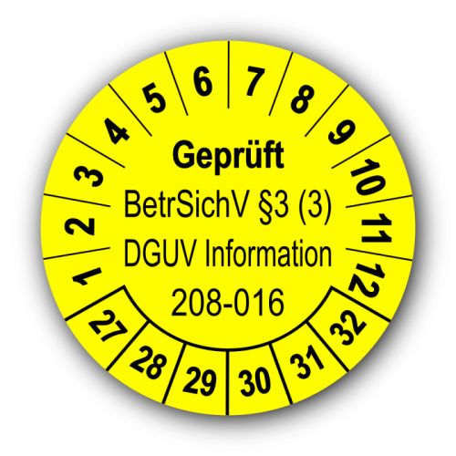 Geprüft BetrSichV §3 (3) DGUV Information 208-016, gelb