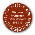Nächster Prüftermin DGUV Information 208-016, braun