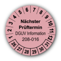 Nächster Prüftermin DGUV Information 208-016, rosa
