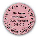 Nächster Prüftermin DGUV Information 208-016, rosa