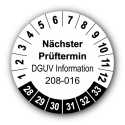 Nächster Prüftermin DGUV Information 208-016, weiß