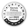 Nächste Prüfung nach DGUV Vorschrift 3, weiß, mit Wunschtext
