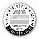 Geprüft nach VDE 0701-0702 … Nächster Prüftermin, weiß (zum Selbstbeschriften), mit Wunschtext