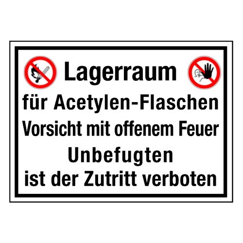 Hinweisschild Lagerraum F Acetylen Flaschen Vorsicht M Offenem Feuer Unbefugten Zutritt Verboten Mit Symb P003 U D P006