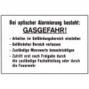 Bei optischer Alarmierung besteht Gasgefahr! … Arbeiten einstellen … Bereich verlassen … Messwarte benachrichtigen …