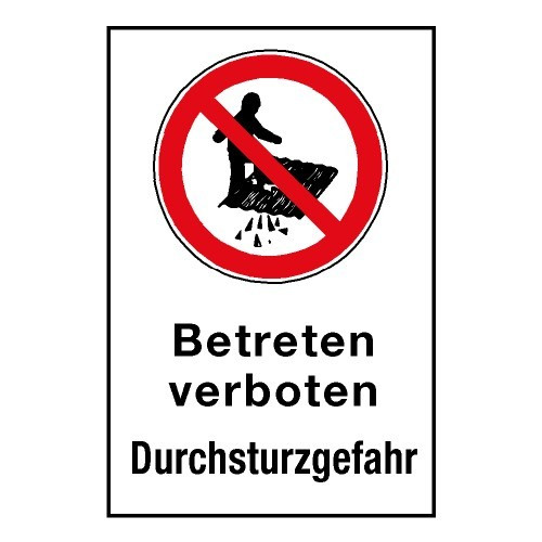 Kombischild „Betreten verboten Durchsturzgefahr“