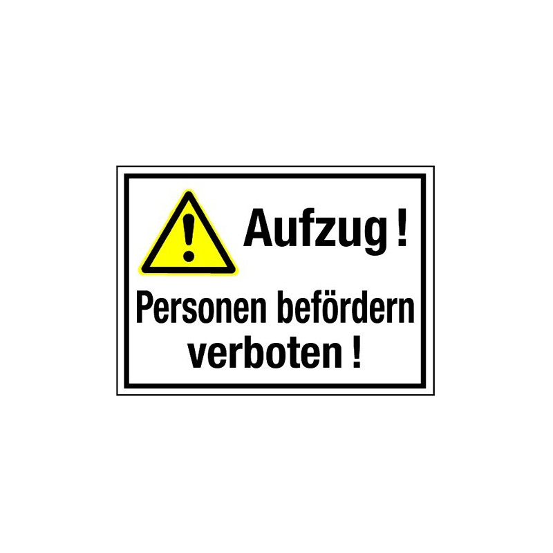 Aufzug! Personen befördern verboten! (mit Symbol W001)