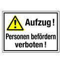 Aufzug! Personen befördern verboten! (mit Symbol W001)