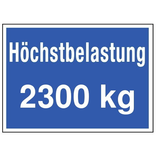 Höchstbelastung … kg (mit Wunschtext)