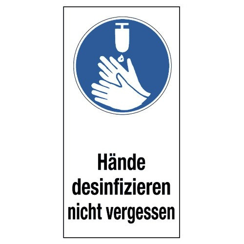 Kombischild „Hände desinfizieren nicht vergessen“