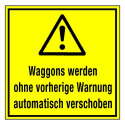 Waggons werden ohne vorherige Warnung automatisch verschoben (mit Symbol W001)