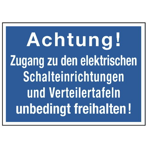 Zugang zu den elektrischen Schalteinrichtungen und Verteilertafeln unbedingt freihalten!