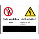 Nicht verstellen - nicht schalten! Betrieb:… Entfernen der Tafel nur durch… (Schultafellack) (mit Symbolen P031 und W012)